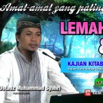 12 LEMAH LEMBUT & MALU ( AMAL AMAL YANG PALING DICINTAI ALLAH ) USTADZ MUHAMMAD SYAHRI