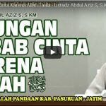 Naungan Sebab Cinta Karena Allah Taala | Ustadz Abdul Aziz S, S.KM